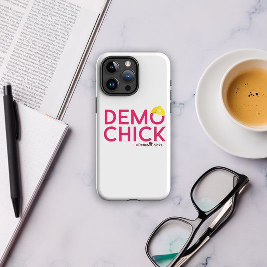 DEMO CHICK Tough Case for iPhone® by Demo Chicks