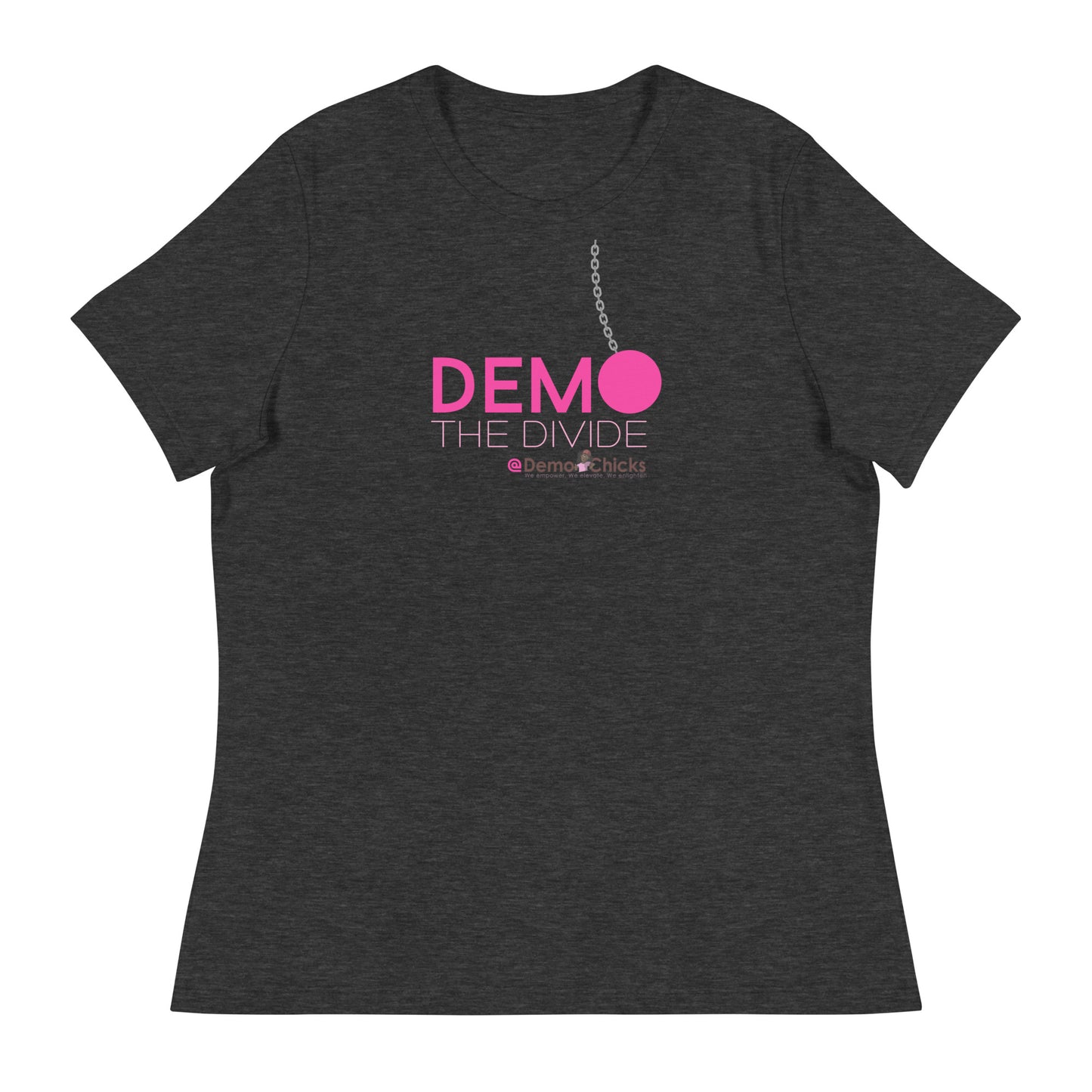 DEMO THE DIVIDE Women's Relaxed T-Shirt by Demo Chicks