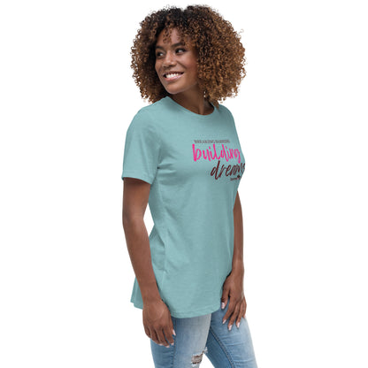 Breaking Barriers Building Dreams by Demo Chicks | Women's Relaxed T-Shirt