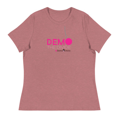 DEMO THE DIVIDE Women's Relaxed T-Shirt by Demo Chicks