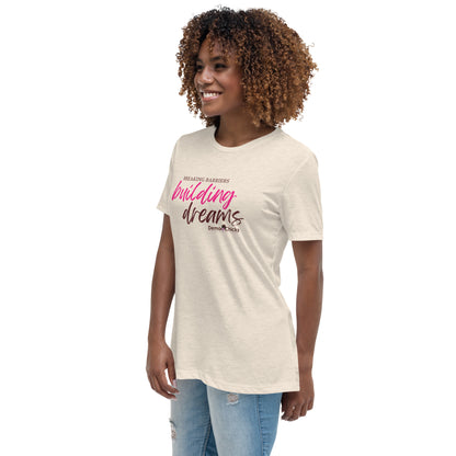 Breaking Barriers Building Dreams by Demo Chicks | Women's Relaxed T-Shirt