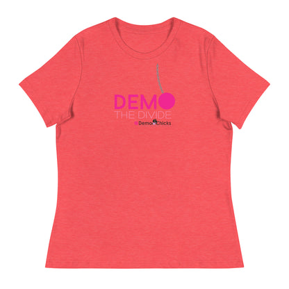 DEMO THE DIVIDE Women's Relaxed T-Shirt by Demo Chicks