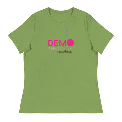 DEMO THE DIVIDE Women's Relaxed T-Shirt by Demo Chicks