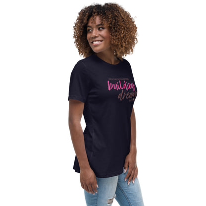 Breaking Barriers Building Dreams by Demo Chicks | Women's Relaxed T-Shirt